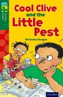 Oxford Reading Tree TreeTops Ficción: Nivel 12 Más Pack A: Cool Clive and the Little Pest - Oxford Reading Tree TreeTops Fiction: Level 12 More Pack A: Cool Clive and the Little Pest