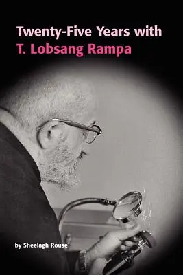 Veinticinco años con T. Lobsang Rampa - Twenty-Five Years with T.Lobsang Rampa