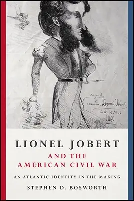 Lionel Jobert y la guerra civil estadounidense - Lionel Jobert and the American Civil War