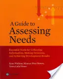 Guía para evaluar las necesidades - A Guide to Assessing Needs