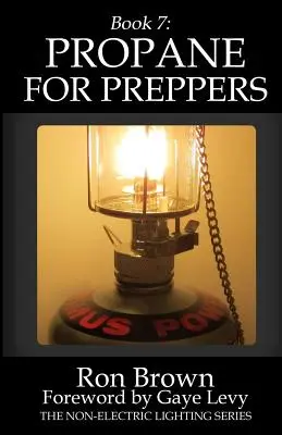 Libro 7: Propano para Preppers - Book 7: Propane for Preppers