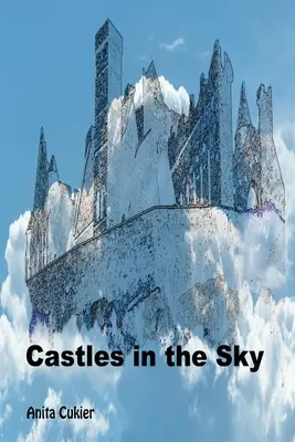 Castillos en el cielo - Castles in the Sky