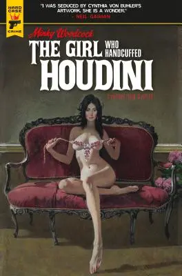 Minky Woodcock: La chica que esposó a Houdini - Minky Woodcock: The Girl Who Handcuffed Houdini