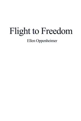 Huida hacia la libertad - Flight to Freedom