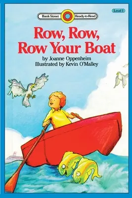 Rema, rema, rema tu barco: Nivel 1 - Row, Row, Row Your Boat: Level 1