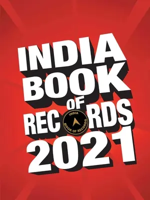 Libro de los Récords de la India 2021 - India Book of Records 2021