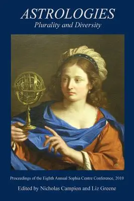 Astrologías: Pluralidad y diversidad en la historia de la astrología - Astrologies: Plurality and Diversity in the History of Astrology