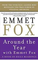 La vuelta al año con Emmet Fox - Around the Year with Emmet Fox