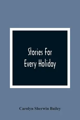 Cuentos para cada festividad - Stories For Every Holiday