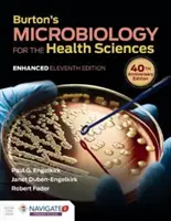Burton's Microbiology for the Health Sciences, Enhanced Edition (Microbiología para las ciencias de la salud de Burton, edición mejorada) - Burton's Microbiology for the Health Sciences, Enhanced Edition