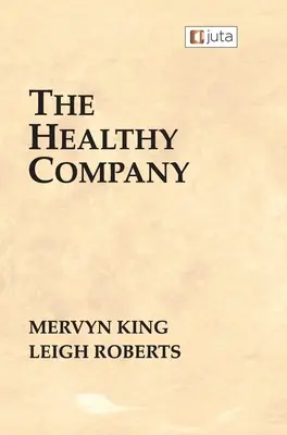 La empresa saludable - The Healthy Company