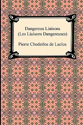 Las amistades peligrosas (Les Liaisons Dangereuses) - Dangerous Liaisons (Les Liaisons Dangereuses)