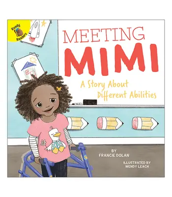 Encuentro con Mimi: una historia sobre capacidades diferentes - Meeting Mimi: A Story about Different Abilities