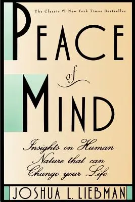 Paz mental: Perspectivas sobre la naturaleza humana que pueden cambiar su vida - Peace of Mind: Insights on Human Nature That Can Change Your Life