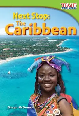 Próxima parada: El Caribe - Next Stop: The Caribbean