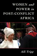 Mujeres y poder en África tras los conflictos - Women and Power in Postconflict Africa