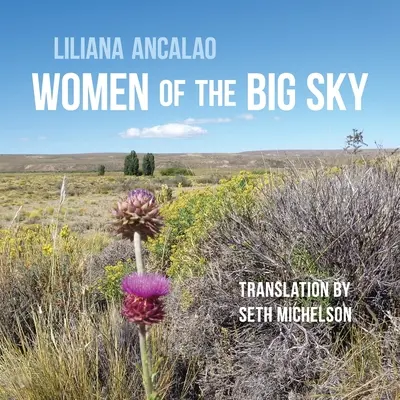 Mujeres del Gran Cielo - Women of the Big Sky