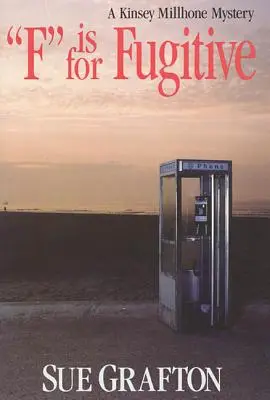 F de Fugitivo - F Is for Fugitive