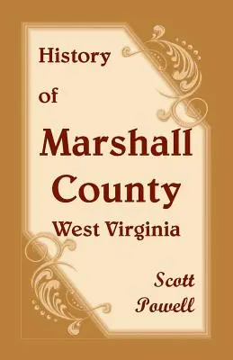 Historia del condado de Marshall, Virginia Occidental - History of Marshall County, West Virginia