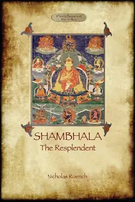 Shambala el Resplandeciente - Shambhala the Resplendent