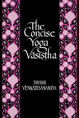 Yoga conciso de Vasistha - Concise Yoga Vasistha