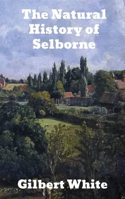 La historia natural de Selborne - The Natural History of Selborne