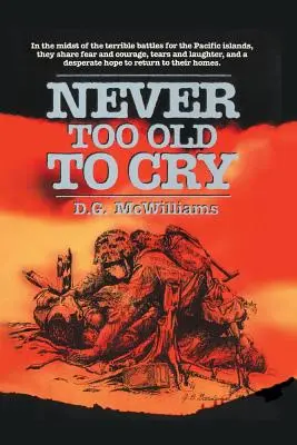 Nunca es demasiado viejo para llorar - Never to Old to Cry