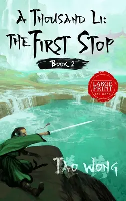 Mil Li: La primera parada: Libro 2 de Mil Li - A Thousand Li: The First Stop: Book 2 of A Thousand Li