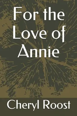 Por amor a Annie - For the Love of Annie