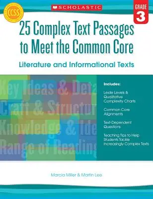 25 pasajes de textos complejos para cumplir con los Criterios Básicos Comunes: Literatura y textos informativos, tercer grado - 25 Complex Text Passages to Meet the Common Core: Literature and Informational Texts, Grade 3