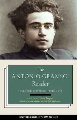 El lector de Antonio Gramsci: Escritos escogidos 1916-1935 - The Antonio Gramsci Reader: Selected Writings 1916-1935