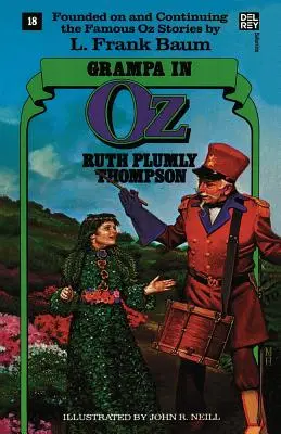 El abuelo en Oz (Los maravillosos libros de Oz, nº 18) - Grampa in Oz: The Wonderful Oz Books, #18