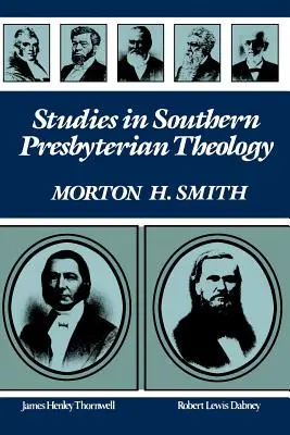 Estudios de Teología Presbiteriana del Sur - Studies in Southern Presbyterian Theology