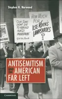 El antisemitismo y la extrema izquierda estadounidense - Antisemitism and the American Far Left