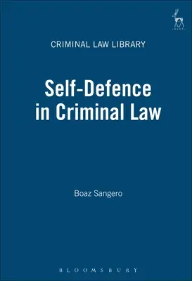 La legítima defensa en Derecho penal - Self-Defence in Criminal Law