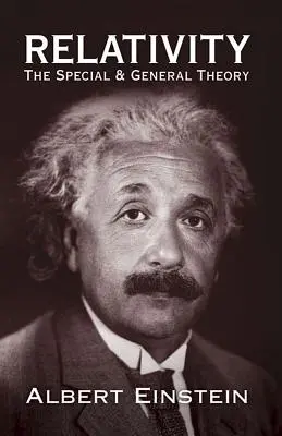 Relatividad: Teoría especial y general - Relativity: The Special and General Theory