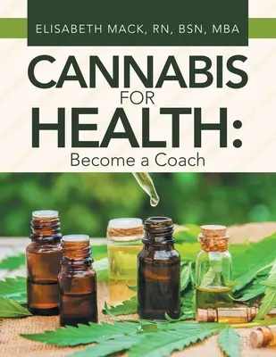 Cannabis para la salud: Conviértete en entrenador - Cannabis for Health: Become a Coach