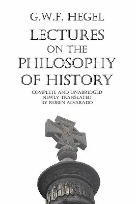 Conferencias sobre Filosofía de la Historia - Lectures on the Philosophy of History