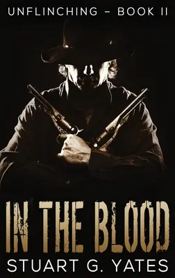 En La Sangre - In The Blood