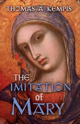 La Imitación de María - The Imitation of Mary