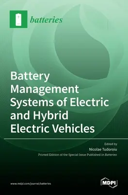 Sistemas de gestión de baterías de vehículos eléctricos e híbridos - Battery Management Systems of Electric and Hybrid Electric Vehicles