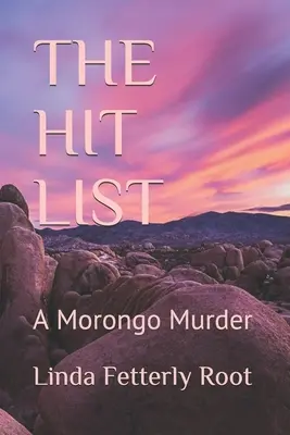 La lista negra: Un asesinato en Morongo - The Hit List: A Morongo Murder