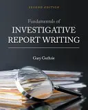 Fundamentos de la redacción de informes de investigación - Fundamentals of Investigative Report Writing