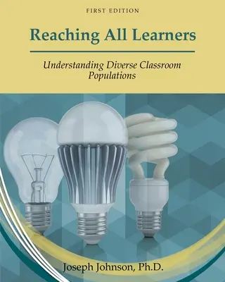 Llegar a todos los alumnos: Comprender la diversidad en el aula - Reaching All Learners: Understanding Diverse Classroom Populations