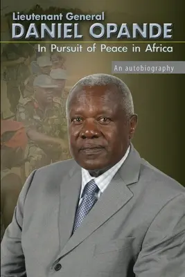 En busca de la paz en África: Una autobiografía - In Pursuit of Peace in Africa: An Autobiography