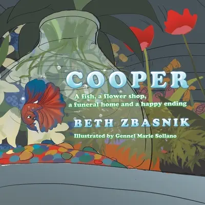 Cooper: Un pez, una floristería, una funeraria y un final feliz - Cooper: A Fish, a Flower Shop, a Funeral Home and a Happy Ending