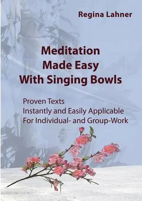 Meditación fácil: con cuencos tibetanos - Meditation Made Easy: With Singing Bowls