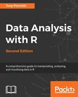 Análisis de datos con R, segunda edición - Data Analysis with R, Second Edition