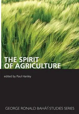 El espíritu de la agricultura - The Spirit of Agriculture