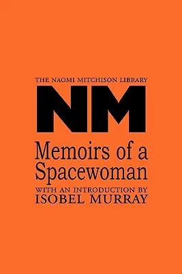 Memorias de una mujer del espacio - Memoirs of a Spacewoman